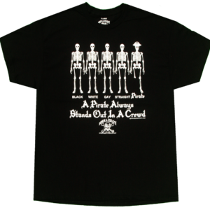 "A Pirate Always Stands Out in a Crowd" Born a Pirate T-Shirt