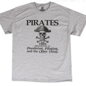 "Pirates For Hire" Pirate T-Shirt