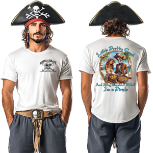 Life's Pretty Good, I'm a Pirate T-Shirt